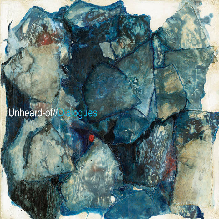 Unheard-of::Dialogues.jpg